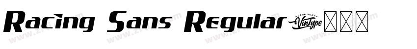 Racing Sans Regular字体转换